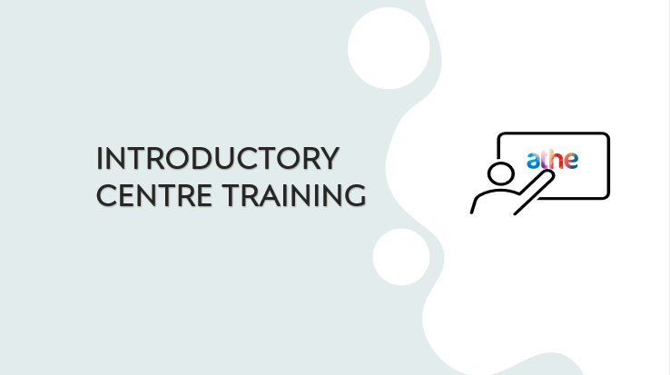 ATHE Introductory Centre Training